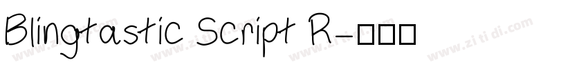 Blingtastic Script R字体转换